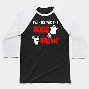 Funny gifts for halloween i'm here for the boos and brews Baseball T-Shirt